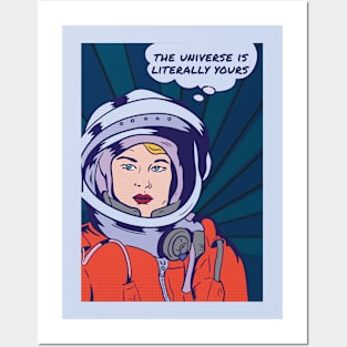 The Universe is Literally Yours // Feminist Astronaut Posters and Art